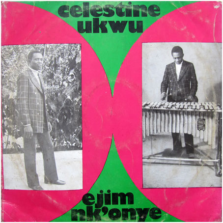 Celestine Ukwu - Ejim Nk'Onye ( LP-1975)